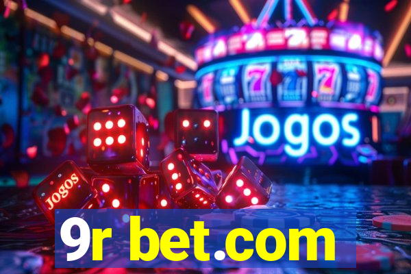 9r bet.com